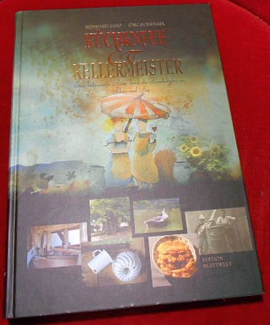 9783936256048 - Reinhard Zado Und Jörg Hohenadl: Küchenfee Und Kellermeister, Kulinarische Reise Durch Die Landschaften an Rhein Und Sieg - Книга
