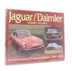 Jaguar/Daimler. An Appreciation of Production Models, 1960-1970.