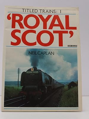 Titled Trains 1. 'Royal Scot'.