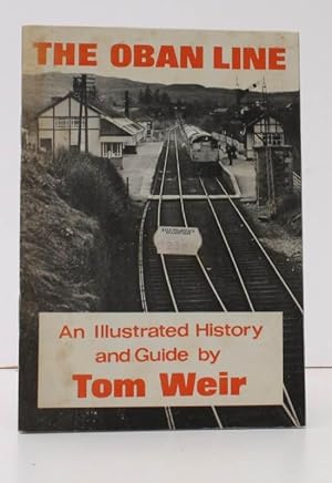 The Oban Line. An illustrated History and Guide. NEAR FINE COPY IN WRAPPERS