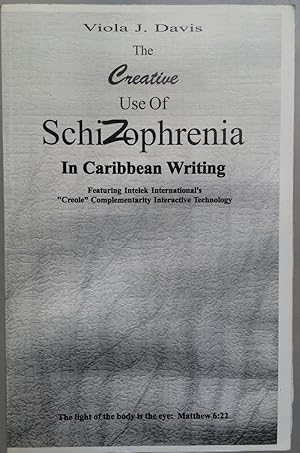 The creative use of schizophrenia in Caribbean writing