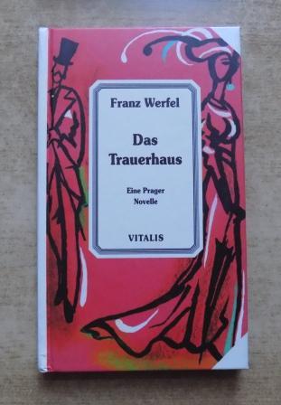 Franz Werfel das trauerhaus Franz Werfel das trauerhaus