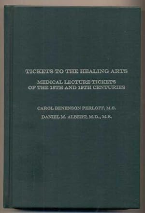 Tickets to the Healing Arts: Medical Lecture Tickets of the 18th and 19th Centuries