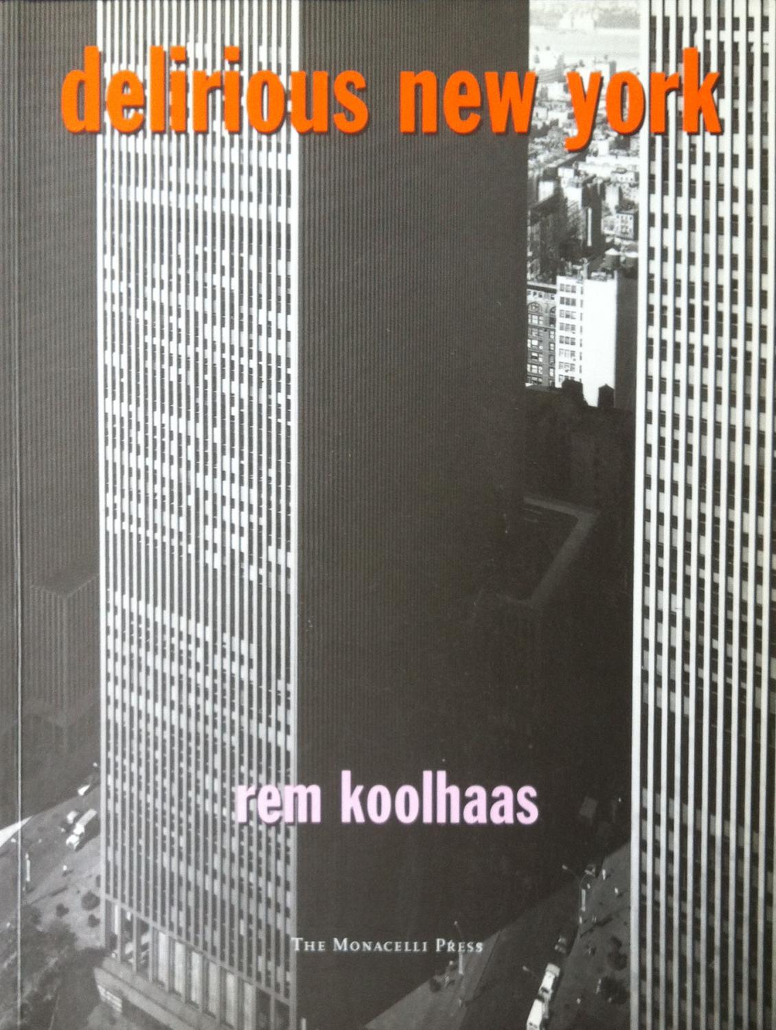 rem koolhaas delirious new york ZVAB
