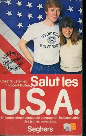 Télécharger Salut les U.S.A. - en toutes circonstances, le compagnon indispensable des jeunes voyageurs Gratuit