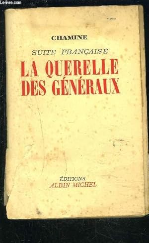 Télécharger LA QUERELLE DES GENERAUX- SUITE FRANCAISE Gratuit