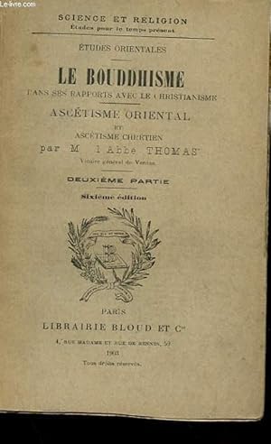 Télécharger ETUDES ORIENTALES - LE BOUDDHISME DANS SES RAPPORTS AVEC LE CHRISTIANISME - ASCETISME ORIENTALE ET ASCETISME CHRETIEN - DEUXIEME PARTIE Gratuit
