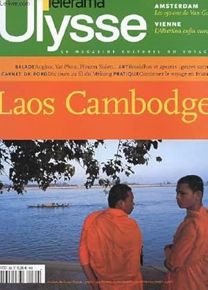 Télécharger ULYSSE, LE MAGAZINE DU VOYAGE CULTUREL N° 90 - LAOS, CAMBODGE Gratuit