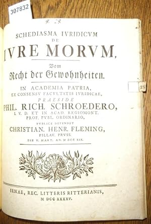 Schediasma Iuridicum de Iure Morum - Vom Recht der Gewohnheiten.