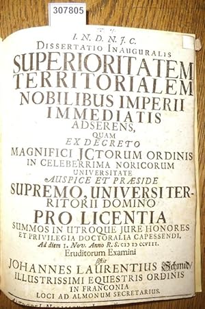 Dissertatio Inauguralis Superioritatem Territorialem Nobilibus Imperii Immediatis Adserens, quam ...