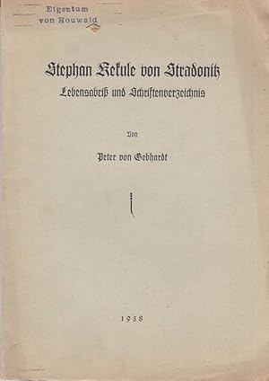 Stephan Kekule von Stradonitz. Lebensabriß und Schriftenverzeichnis.