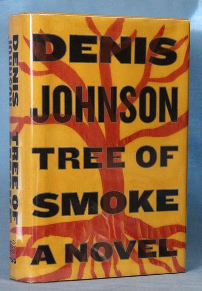 Tree of Smoke by Denis Johnson (2007, Hardcover) FIRST EDITION Tree of Smoke by Denis Johnson (2007, Hardcover) FIRST EDITION