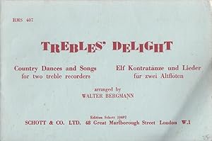 Trebles Delight - Country Dances and Songs for two treble recorders