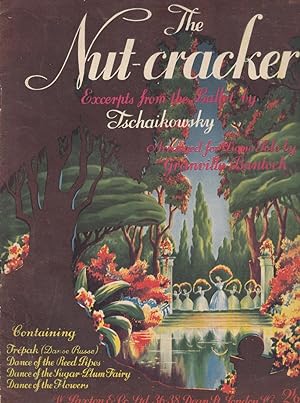 The Nut-Cracker Excerpts From The Ballet By Tschaikowsky Arranged For Piano Solo By Granville Ban...