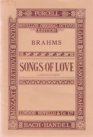 Songs of Love: Waltzes for Pianoforte Duet (with Voices ad lib)