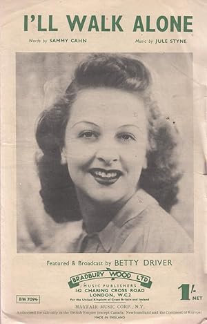 song sheet I'll WALK ALONE Betty Driver 1944