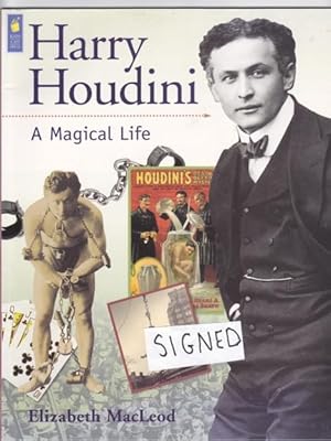 Harry Houdini: A Magical Life -(SIGNED)-