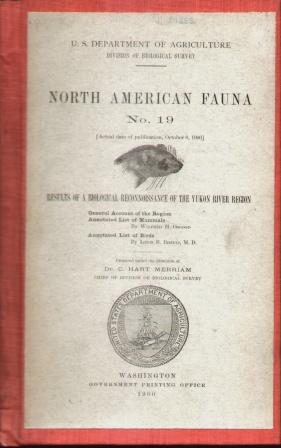 NORTH AMERICAN FAUNA NO. 19 Results of a Biological Reconnoissance of the Yukon River Region