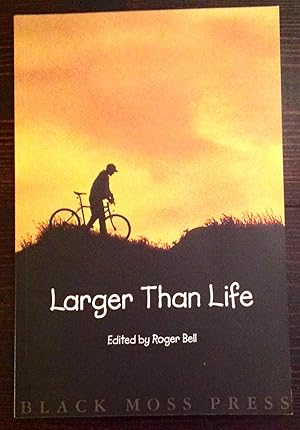 Larger Than Life (Inscribed to contributor/poet, Linda Frank)