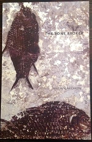 The Bone Broker (Inscribed Copy)