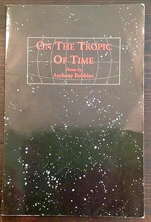 On the Tropic of Time: Poems (Inscribed Copy)