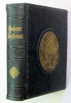 Neu-Seeland. Stuttgart, Cotta, 1863. Lex.-8vo. Mit 2 grenzkolorierten Faltkarten, 6 Farbstichtafe...