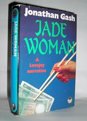 Jade Woman. A Lovejoy Narrative
