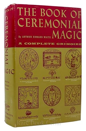 Rare CEREMONIAL MAGIC by A.E. WAITE / OCCULT GRIMOIRE DEMONOLOGY HARDCOVER 60s Rare CEREMONIAL MAGIC by A.E. WAITE / OCCULT GRIMOIRE DEMONOLOGY HARDCOVER 60s