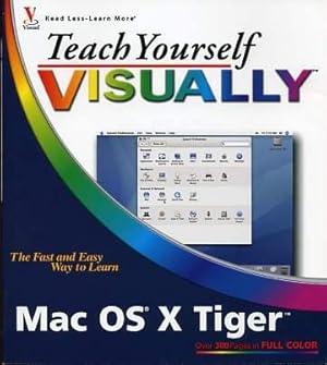 Teach Yourself Visually Mac OS X "Version X"