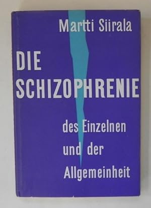 Die Schizophrenie des Einzelnen und der Allgemeinheit.