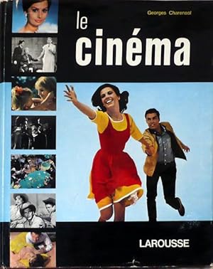 Le cinéma: Charensol Georges