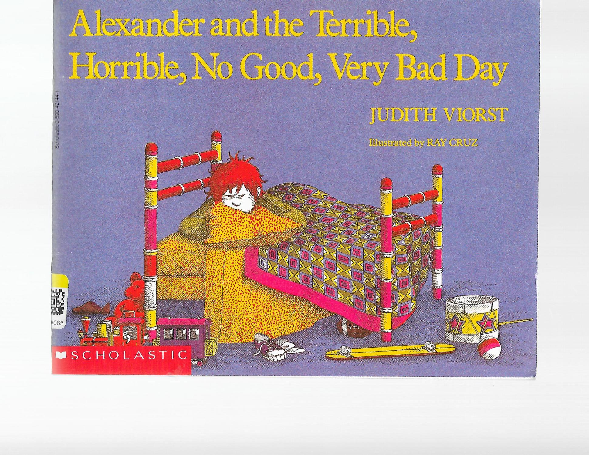 Alexander And The Terrible Horrible No Good Bad Day Book Alexander and the Terrible, Horrible, No Good,: Judith Viorst