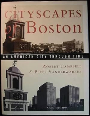 Cityscapes of Boston: An American City Through Time