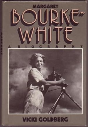Margaret Bourke-White, a Biography