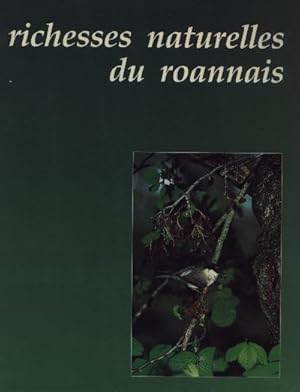 Richesses Naturelles Du Roannais - Loire