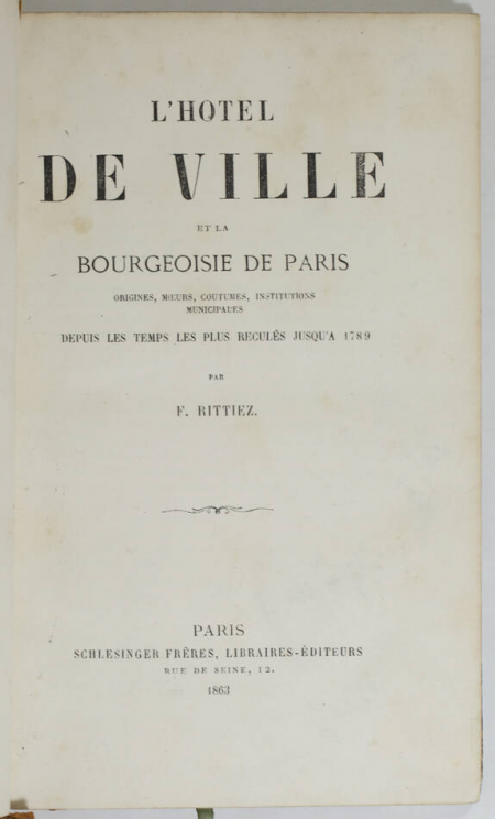 L H Tel De Ville Et La Bourgeoisie De Paris Origines Moeurs Coutumes