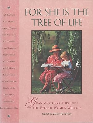 For She Is The Tree Of Life Grandmother's through the Eyes of Women Writers.