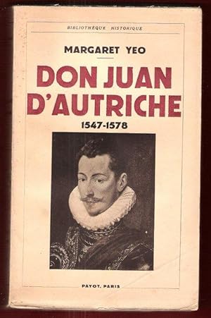 Don Juan d'Autriche 1547 - 1578