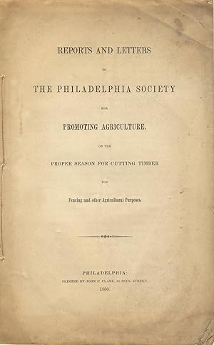 Reports and letters to the Philadelphia Society for Promoting Agriculture, on the proper season f...