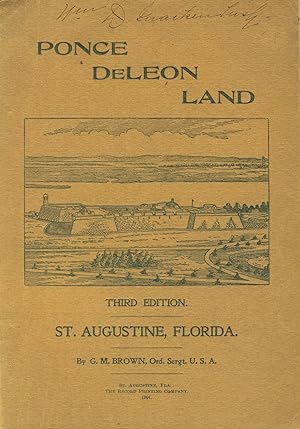 Ponce DeLeon land. St. Augustine, Florida. Third edition