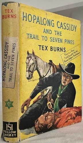 Hopalong Cassidy and the Trail to Seven Pines
