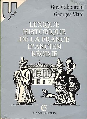 Lexique historique de la France d' Ancien Régime