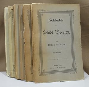 Geschichte der Stadt Bremen. 3 Bände in 10 Lieferungen in 9 Heften.
