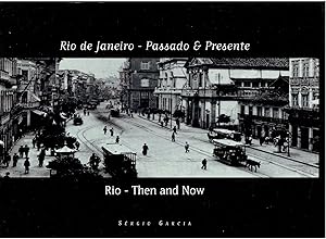 Rio de Janeiro - Passado & Presente (Rio - Then and Now)