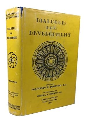 Dialogue for Development: Papers from the First National Congress of Philippine Folklore and Othe...