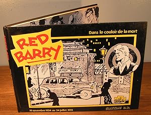 RED BARRY Dans les coulior de la mort (19 novembre 1934 au 24 juillet 1935)