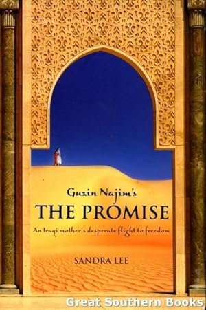 Guzin Najim's the Promise: An Iraqi Mother's Desperate Flight to Freedom