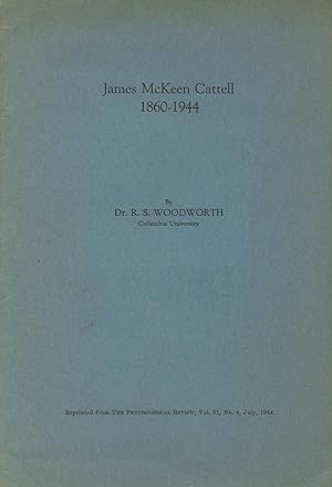 James McKeen Cattell, 1860-1944 [cover title]