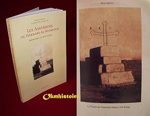 Les Assyriens du Hakkari au Khabour. Mémoire et Histoire.