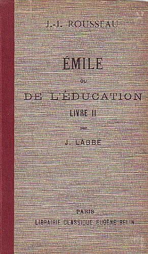 Emile ou de l'éducation - livre second -